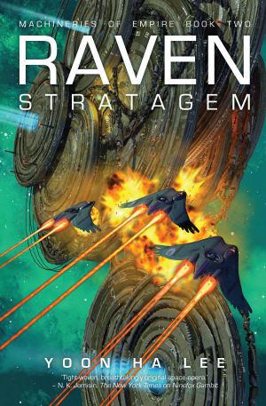 [The Machineries of Empire 02] • Raven Stratagem